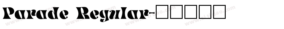 Parade Regular字体转换